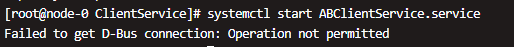 AnyBackup-Docker AnyBackup 客户端容器启动 ABClientService 客户端服务失败，提示：Failed to get D-Bu
